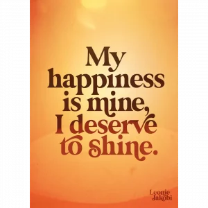 I deserve to shine poster a4